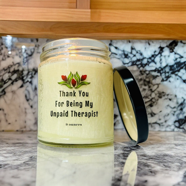 Thank You For Being My Unpaid Therapist Candle, Funny Gift For Best Friend Confidant, Novelty Candle for BFF, Emotional Support Gift, 9 oz