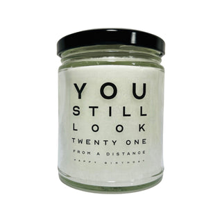 You still look 21 from a distance | Funny Candle for 30th 40th 50th 60th 70th 80th Birthday Milestone Gift, Over the Hill